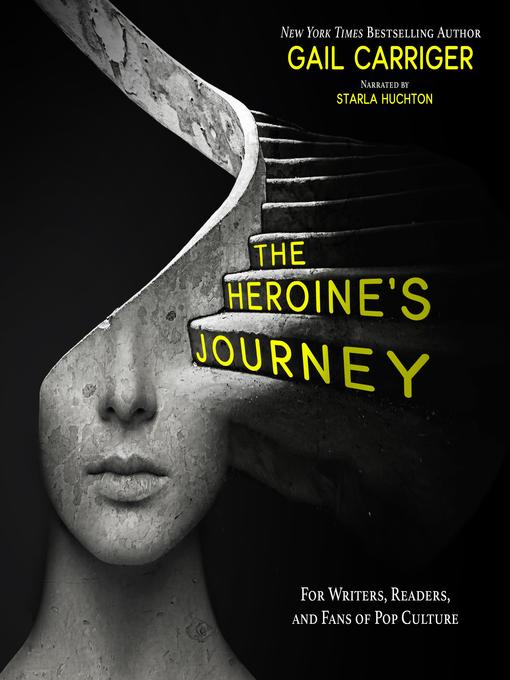 Title details for The Heroine's Journey by Gail Carriger - Available